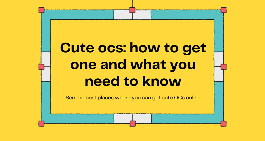 featured image for Cute ocs how to get one and what you need to know