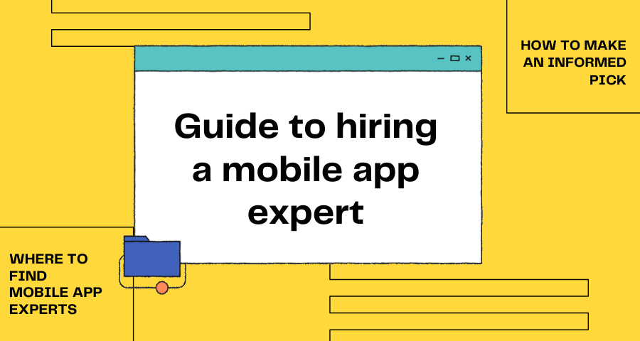 Featured image for Guide to hiring a mobile app expert