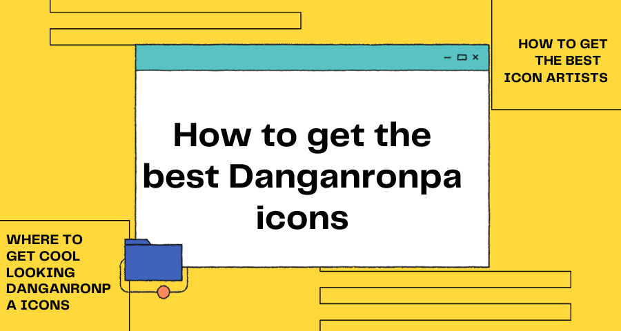 Featured image for How to get the best Danganronpa icons