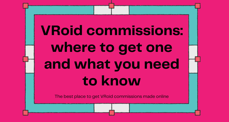 Featured image for VRoid commissions where to get one and what you need to know