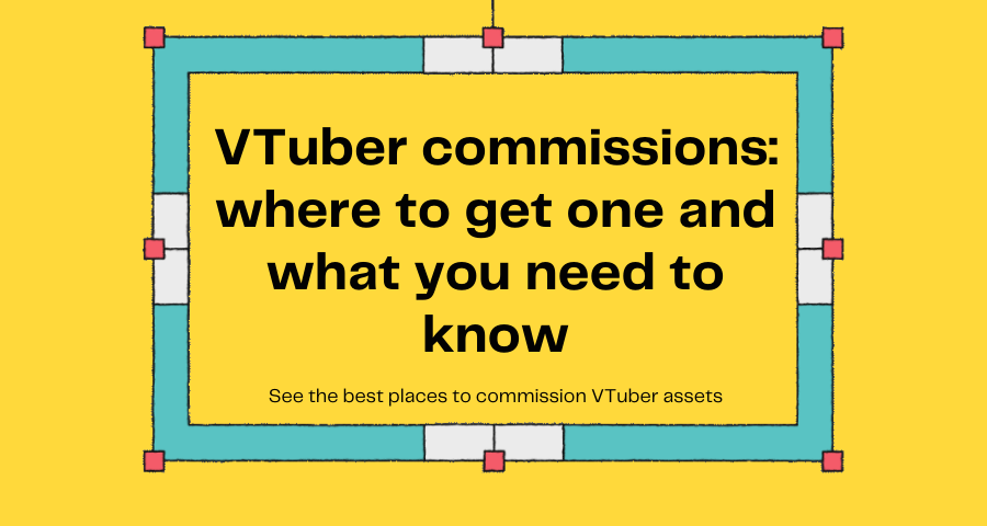 Featured image for VTuber commissions where to get one and what you need to know